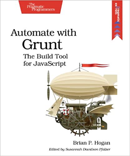 Buy Automate with Grunt: The Build Tool for JavaScript