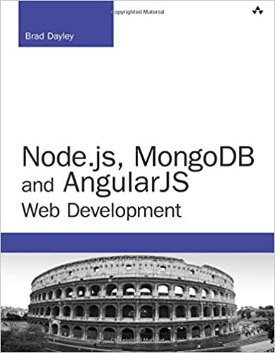Node.js, MongoDB, and AngularJS Web Development (Developer's Library)