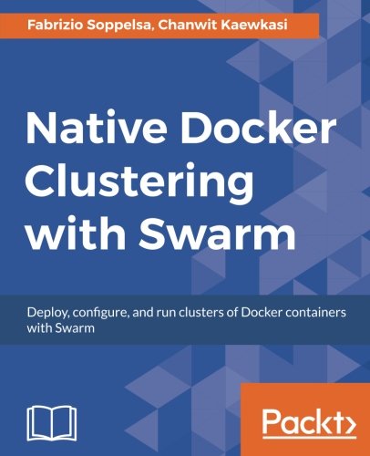 Native Docker Clustering with Swarm